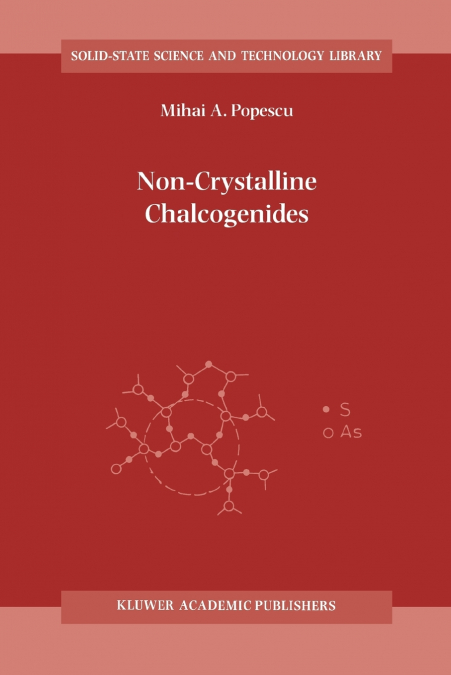 Non-Crystalline Chalcogenicides