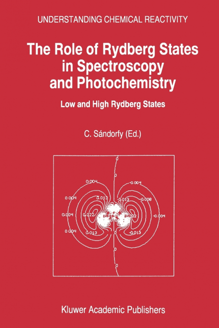 The Role of Rydberg States in Spectroscopy and Photochemistry