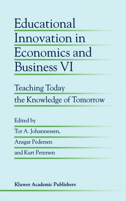 Educational Innovation in Economics and Business VI