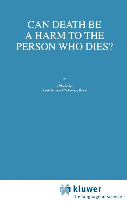 Can Death Be a Harm to the Person Who Dies?