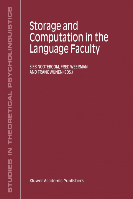 Storage and Computation in the Language Faculty