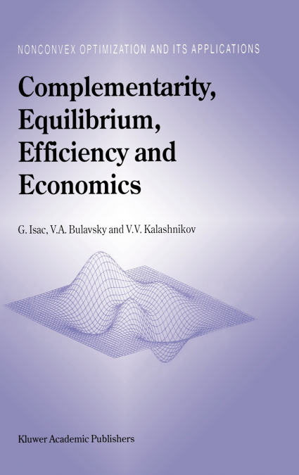 Complementarity, Equilibrium, Efficiency and Economics