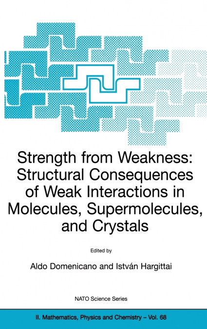Strength from Weakness