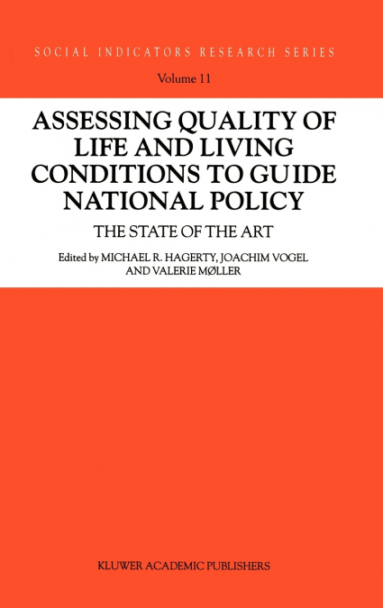 Assessing Quality of Life and Living Conditions to Guide National Policy