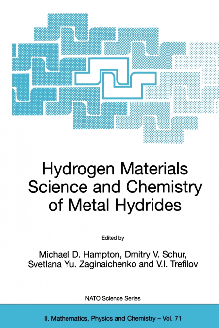Hydrogen Materials Science and Chemistry of Metal Hydrides