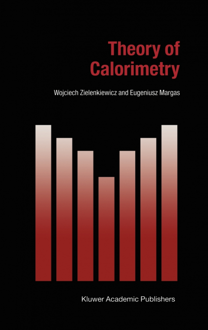Theory of Calorimetry