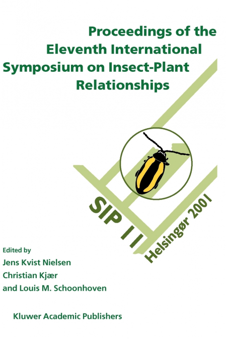 Proceedings of the 11th International Symposium on Insect-Plant Relationships