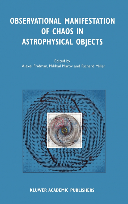 Observational Manifestation of Chaos in Astrophysical Objects