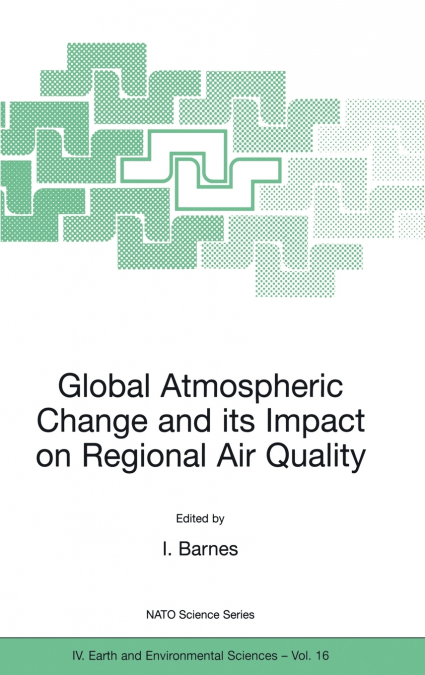 Global Atmospheric Change and its Impact on Regional Air Quality
