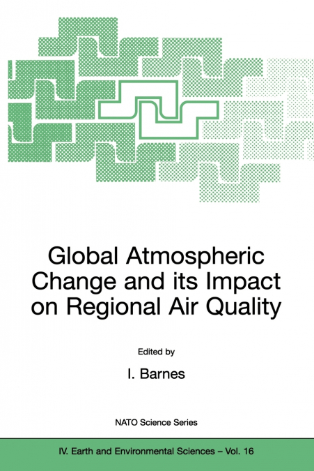 Global Atmospheric Change and its Impact on Regional Air Quality