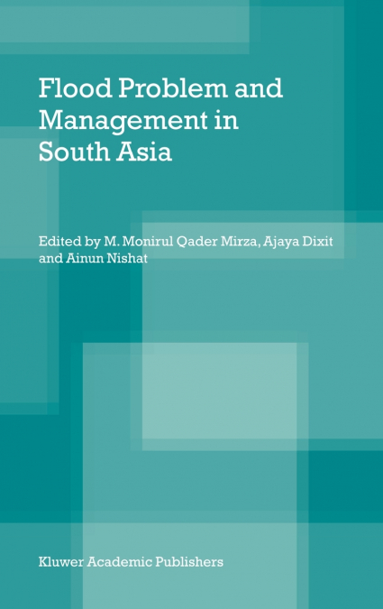 Flood Problem and Management in South Asia