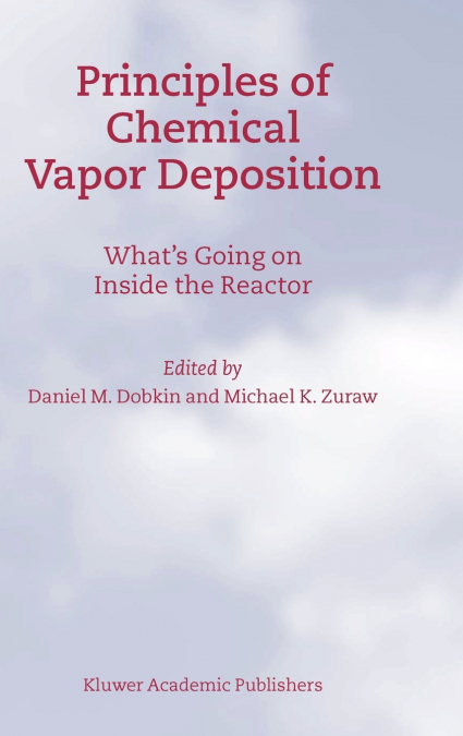 Principles of Chemical Vapor Deposition