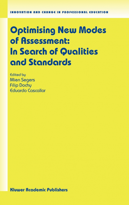 Optimising New Modes of Assessment