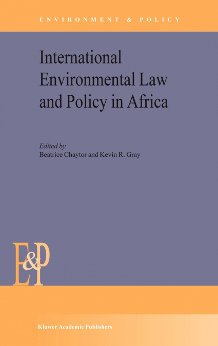 International Environmental Law and Policy in Africa