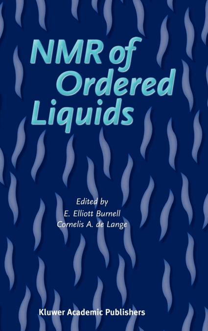 NMR of Ordered Liquids