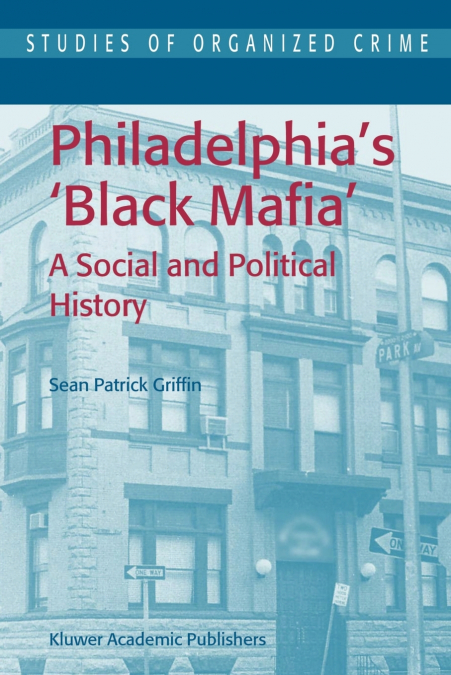 Philadelphia’s Black Mafia