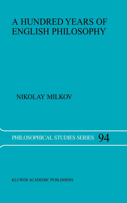 A Hundred Years of English Philosophy