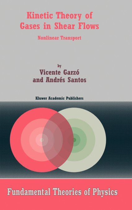 Kinetic Theory of Gases in Shear Flows