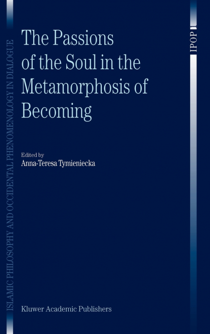 The Passions of the Soul in the Metamorphosis of Becoming