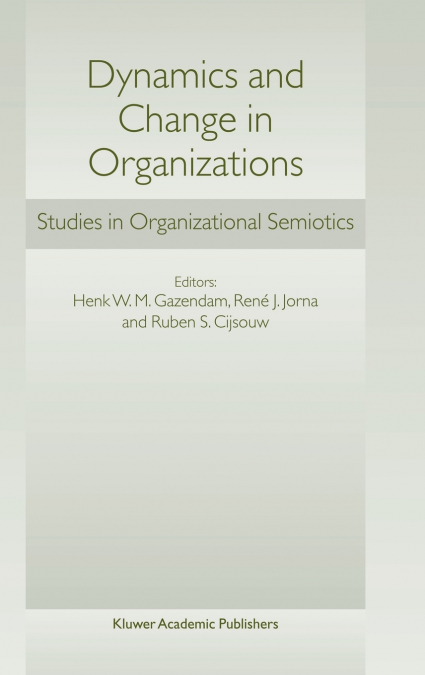 Dynamics and Change in Organizations