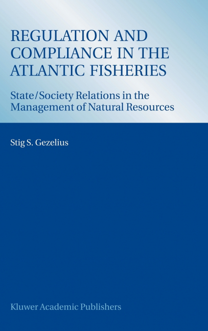 Regulation and Compliance in the Atlantic Fisheries