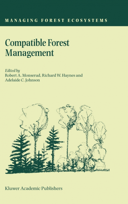 Compatible Forest Management