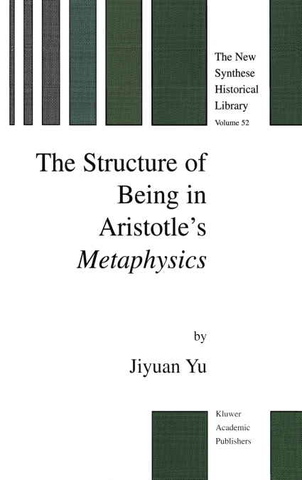 The Structure of Being in Aristotle’s Metaphysics