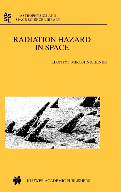 Radiation Hazard in Space