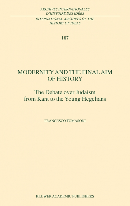 Modernity and the Final Aim of History