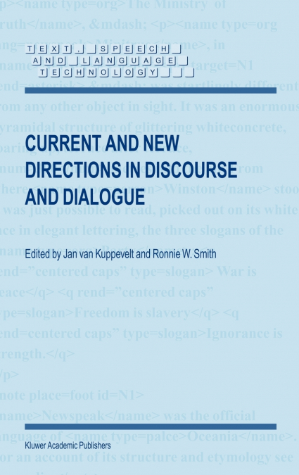 Current and New Directions in Discourse and Dialogue