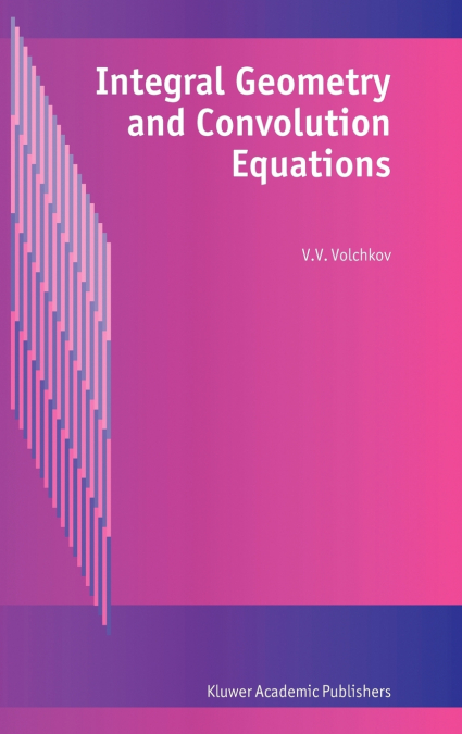 Integral Geometry and Convolution Equations