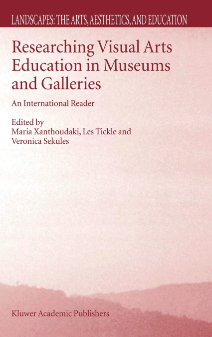Researching Visual Arts Education in Museums and Galleries