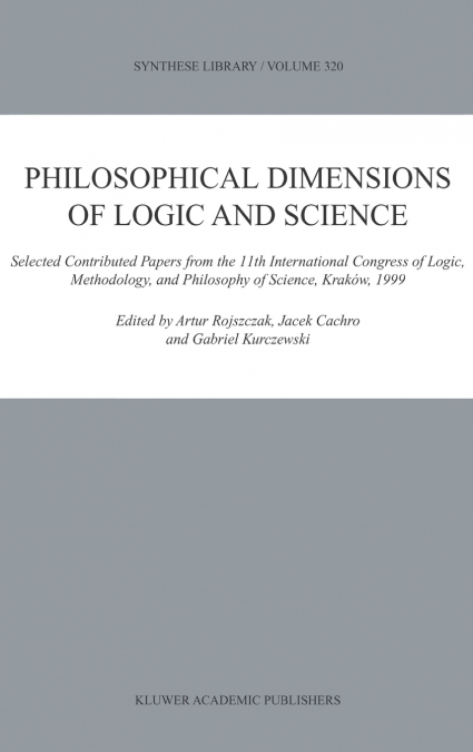 Philosophical Dimensions of Logic and Science