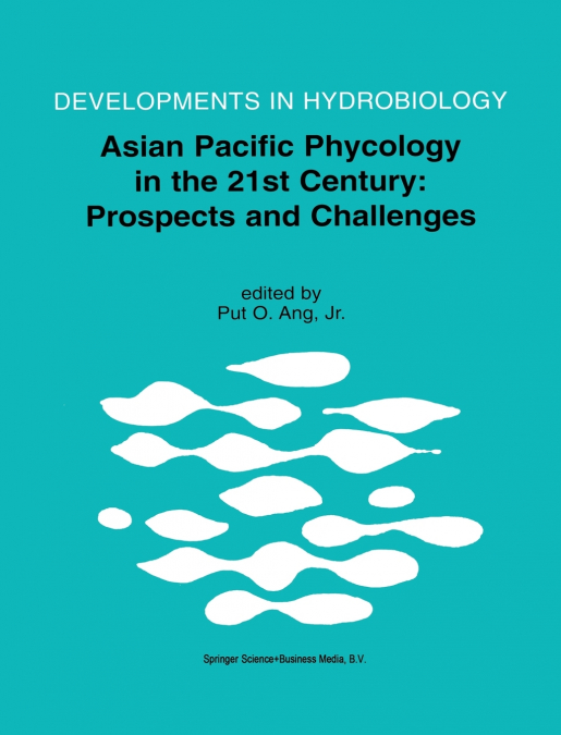 Asian Pacific Phycology in the 21st Century