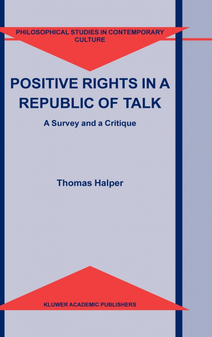 Positive Rights in a Republic of Talk