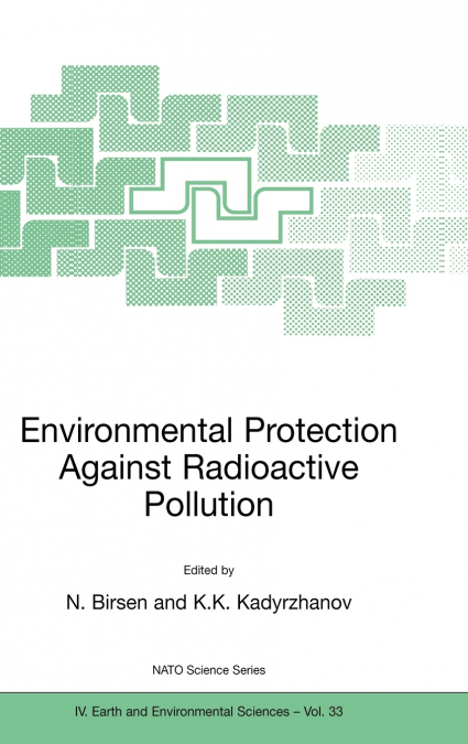 Environmental Protection Against Radioactive Pollution