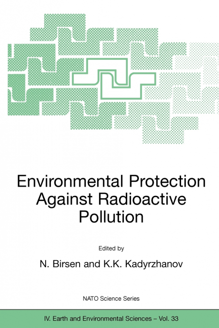 Environmental Protection Against Radioactive Pollution