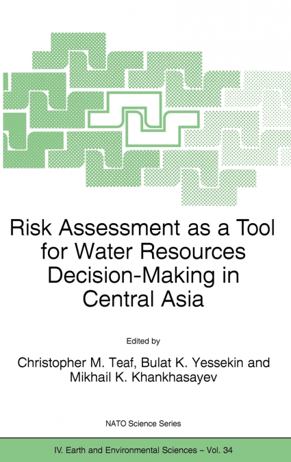 Risk Assessment as a Tool for Water Resources Decision-Making in Central Asia