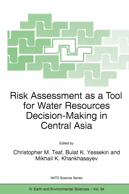 Risk Assessment as a Tool for Water Resources Decision-Making in Central Asia