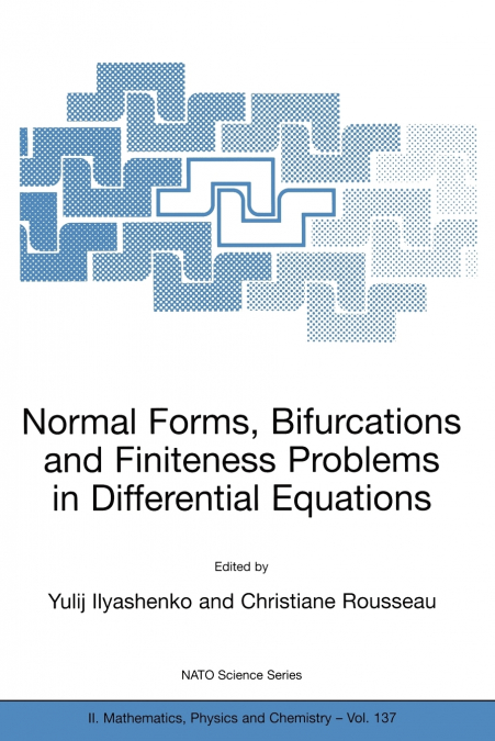 Normal Forms, Bifurcations and Finiteness Problems in Differential Equations