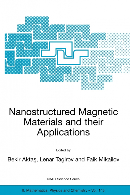 Nanostructured Magnetic Materials and their Applications