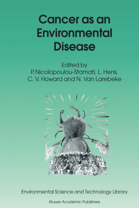 Cancer as an Environmental Disease