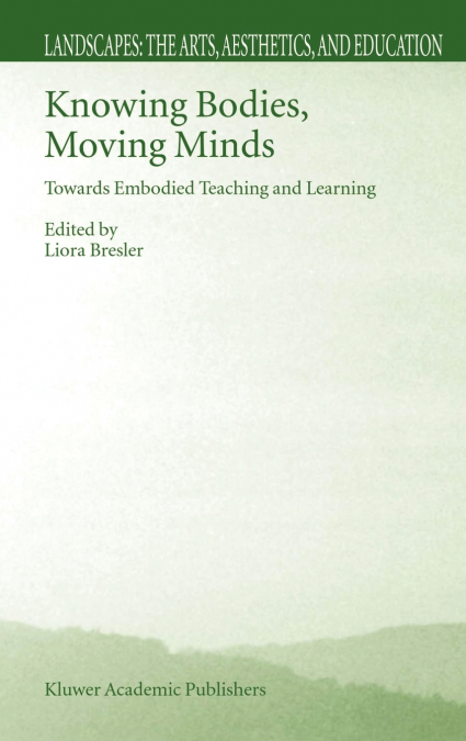 Knowing Bodies, Moving Minds