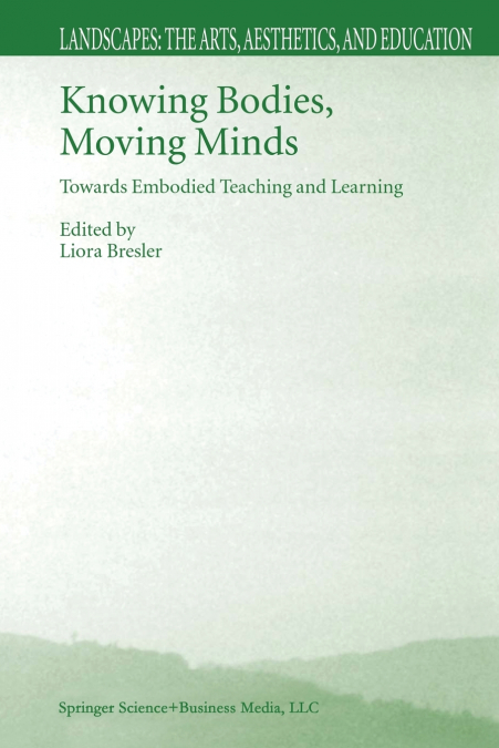 Knowing Bodies, Moving Minds