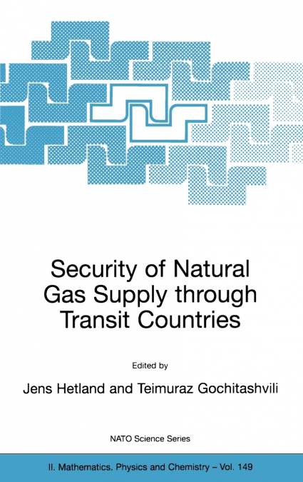 Security of Natural Gas Supply through Transit Countries