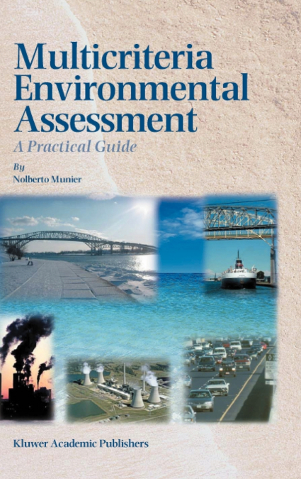 Multicriteria Environmental Assessment
