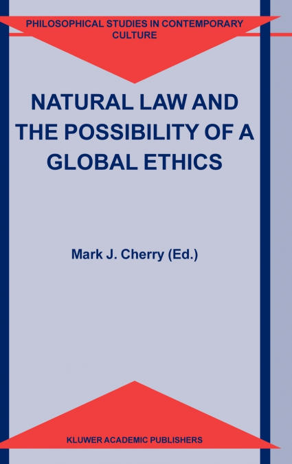 Natural Law and the Possibility of a Global Ethics