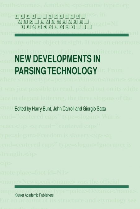 New Developments in Parsing Technology