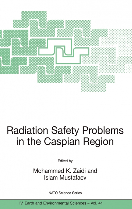 Radiation Safety Problems in the Caspian Region