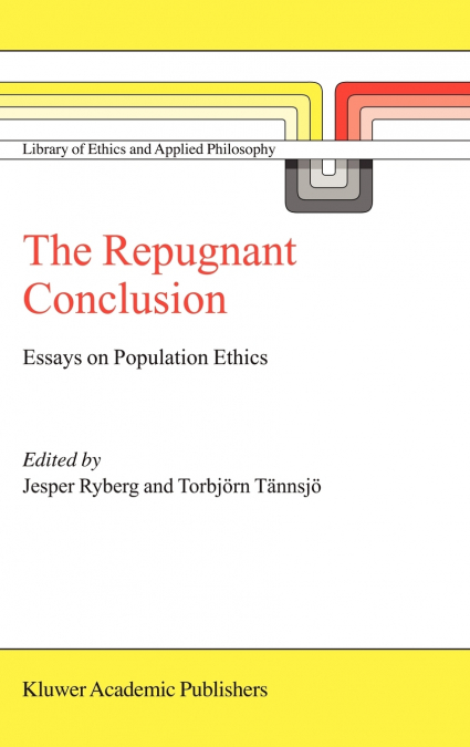 The Repugnant Conclusion
